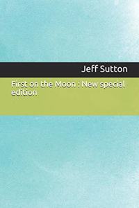 First on the Moon