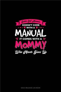 Sickle Cell Anemia Doesn't Come With A Manual It Comes With A Mommy Who Never Gives Up