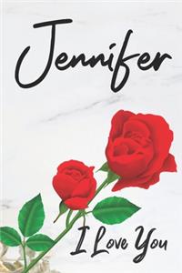 Jennifer I Love You