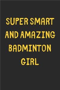 Super Smart And Amazing Badminton Girl
