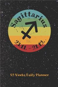 Zodiac Sign Sagittarius - Daily Planner for 52 Weeks