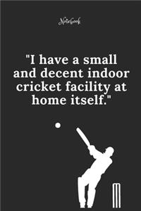 Cricket Notebook Quote 68 Notebook For Cricket Fans and Lovers