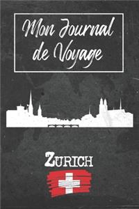 Mon Journal de Voyage Zurich