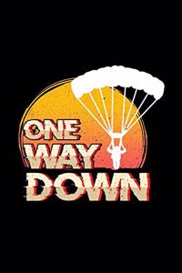 One Way Down