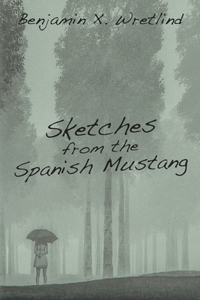 Sketches from the Spanish Mustang