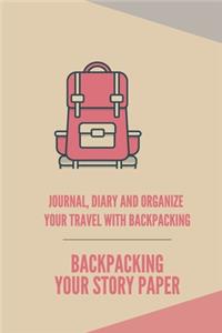 Backpacking your story paper