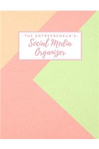 The Entrepreneur's Social Media Organizer