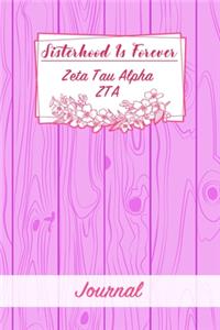 Sisterhood Is Forever Zeta Tau Alpha