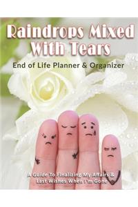 Raindrops Mixed With Tears