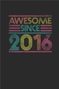 Awesome Since 2016