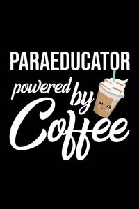Paraeducator Powered by Coffee