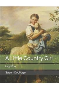 A Little Country Girl