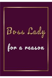 Boss Lady for a Reason