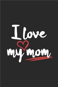 I love my mom
