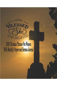 2020 Christian Planner For Women With Monthly Prayer and Sermon Journal
