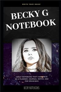 Becky G Notebook