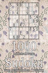 1000 mittelschwere Sudoku zum gemütlichen Training