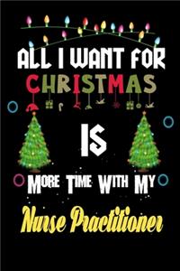 All I want for Christmas is more time with my Nurse Practitioner