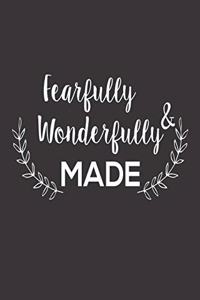 Fearfully & Wonderfully Made