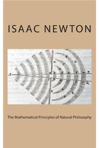 The Mathematical Principles of Natural Philosophy