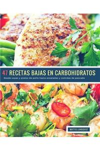 47 Recetas Bajas en Carbohidratos