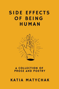 Side Effects of Being Human