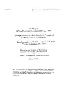 Driving Parameters for Distributed and Centralized Air Transportation Architectures