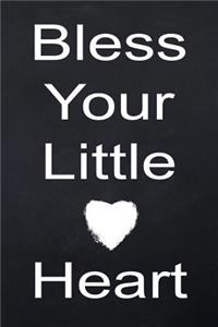 Bless Your Little Heart