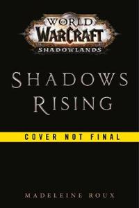 World of Warcraft: Shadows Rising