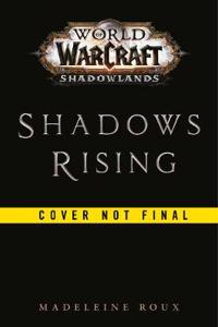 World of Warcraft: Shadows Rising