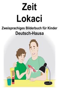 Deutsch-Hausa Zeit/Lokaci Zweisprachiges Bilderbuch für Kinder