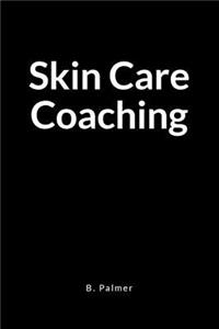 Skin Care Coaching: A Results Focused Life Coach Blank Lined Journal Notebook