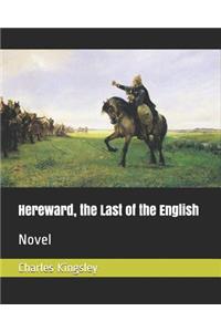 Hereward, the Last of the English