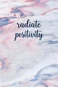 Radiate Positivity
