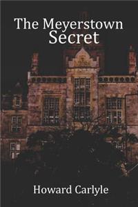 Meyerstown Secret