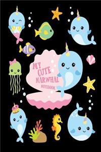 My Cute Narwhal Notebook
