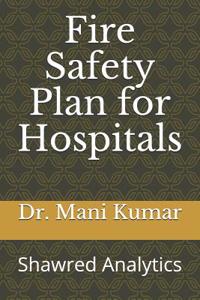 Fire Safety Plan for Hospitals