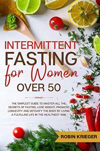 Intermittent Fasting for Women Over 50