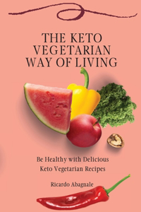 Keto Vegetarian Way of Living