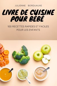 Livre de Cuisine Pour Bébé