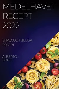 Medelhavet Recept 2022 Bono