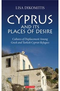 Cyprus and Its Places of Desire