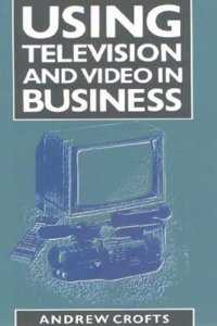 Using Television and Video in Business
