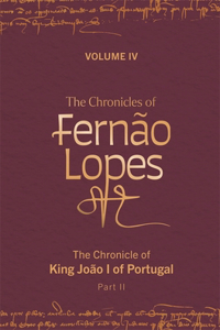 The Chronicles of Fernao Lopes
