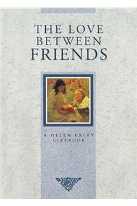 The Love Between Friends