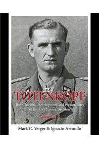 Totenkopf: The Structure, Development and Personalities of the 3.Ss-Panzer-Division