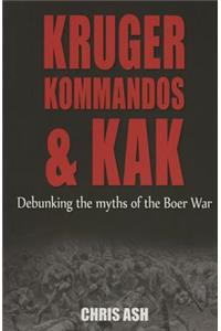 Kruger, Kommandos, and Kak