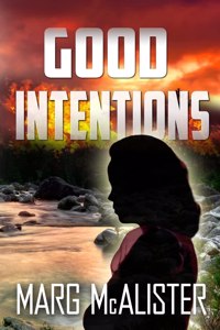 GOOD INTENTIONS