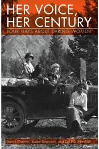 Her Voice, Her Century