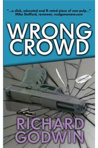 Wrong Crowd